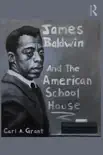 James Baldwin and the American Schoolhouse sinopsis y comentarios