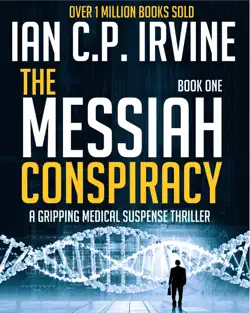 the messiah conspiracy - a gripping medical suspense thriller (book one) book cover image