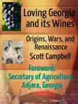Loving Georgia and its Wines synopsis, comments