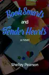 Book Smarts and Tender Hearts synopsis, comments