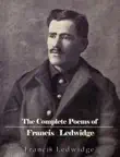 The Complete Poems of Francis Ledwidge sinopsis y comentarios