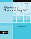 Elementary Statistics Using SAS synopsis, comments