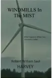 Windmills in the Mist synopsis, comments