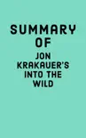 Summary of Jon Krakauer's Into the Wild sinopsis y comentarios