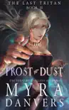 Frost to Dust synopsis, comments