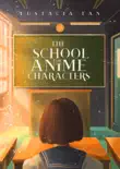 The School of Anime Characters synopsis, comments