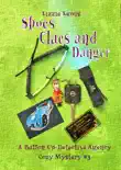 Shoes Clues and Danger: A Button Up Detective Agency Cozy Mystery #3