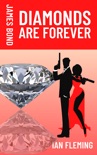 Diamonds Are Forever book summary, reviews and download