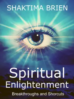 spiritual enlightenment, breakthroughs and shortcuts book cover image