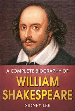 a complete biography of william shakespeare book cover image