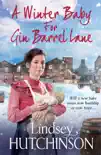 A Winter Baby for Gin Barrel Lane synopsis, comments
