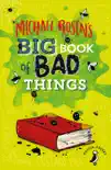 Michael Rosen's Big Book of Bad Things sinopsis y comentarios