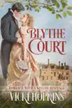 Blythe Court synopsis, comments