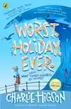 Worst. Holiday. Ever. synopsis, comments
