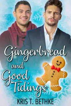 gingerbread and good tidings imagen de la portada del libro