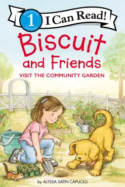 biscuit and friends visit the community garden book cover image