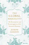 The Global Merchants sinopsis y comentarios