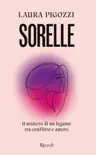 Sorelle synopsis, comments