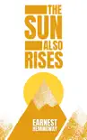 The Sun Also Rises synopsis, comments