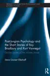 Post-Jungian Psychology and the Short Stories of Ray Bradbury and Kurt Vonnegut sinopsis y comentarios