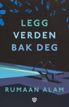 Legg verden bak deg book summary, reviews and downlod