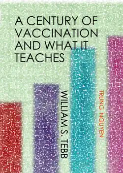 a century of vaccination and what it teaches book cover image