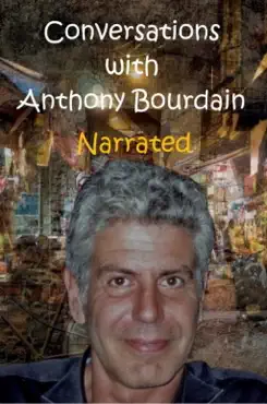 conversations with anthony bourdain narrated book cover image