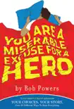 You Are a Miserable Excuse for a Hero sinopsis y comentarios