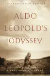 Aldo Leopold's Odyssey sinopsis y comentarios