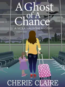 a ghost of a chance: a viola valentine mystery book cover image