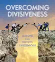 Overcoming Divisiveness synopsis, comments