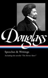 Frederick Douglass: Speeches & Writings (LOA #358) book summary, reviews and downlod