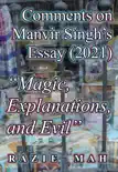 Comments on Manvir Singh’s Essay (2021) "Magic, Explanations and Evil" sinopsis y comentarios