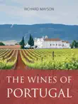 The wines of Portugal synopsis, comments