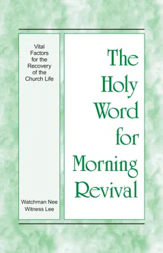 the holy word for morning revival - vital factors for the recovery of the church life book cover image