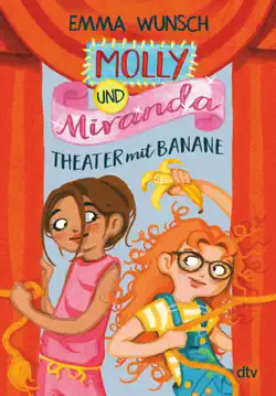 molly und miranda - theater mit banane book cover image
