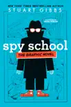 Spy School the Graphic Novel synopsis, comments