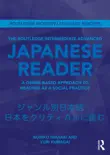 The Routledge Intermediate to Advanced Japanese Reader synopsis, comments