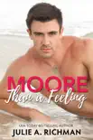 Moore Than a Feeling synopsis, comments