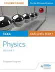 CCEA AS Unit 1 Physics Student Guide: Forces, energy and electricity sinopsis y comentarios