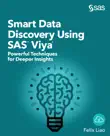 Smart Data Discovery Using SAS Viya synopsis, comments