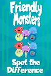 Friendly Monsters Spot the Difference synopsis, comments