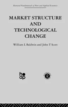 market structure and technological change book cover image