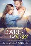 Dare to Kiss synopsis, comments