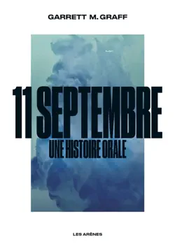 11 septembre, une histoire orale book cover image