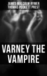 Varney the Vampire synopsis, comments