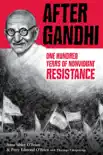 After Gandhi synopsis, comments