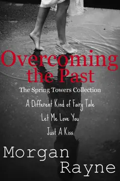 overcoming the past: the spring towers collection book cover image