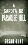 A garota de Paradise Hill synopsis, comments
