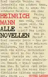 Heinrich Mann - Alle Novellen sinopsis y comentarios